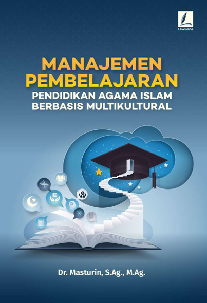 Manajemen pembelajaran pendidikan agama islam berbasis multikultural